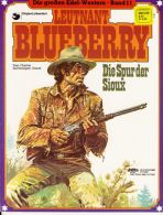 Großen Edel-Western, Die # 11 - Leutnant Blueberry