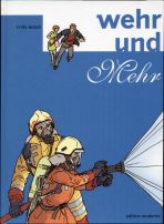 Wehr und Mehr