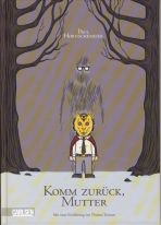 Komm zurck, Mutter