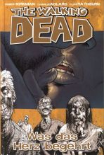 Walking Dead, The # 04 HC - Was das Herz begehrt