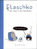 Flaschko, der Mann in der Heizdecke (02) - Die Staublunge