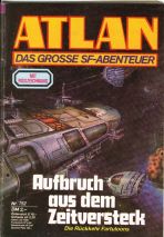 Atlan # 752 - Aufbruch aus dem Zeitversteck