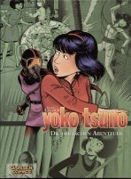 Yoko Tsuno Gesamtausgabe 01 - Die deutschen Abenteuer