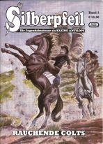 Silberpfeil # 03 - Rauchende Colts