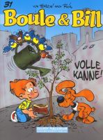 Boule & Bill # 31 - Volle Kanne!
