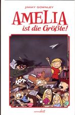 Amelia Bd. 01 - Amelia ist die Grte!