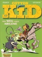 Cotton Kid # 04 - Der Weg nach Abilene