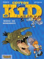 Cotton Kid # 02 - Radau am Mississippi