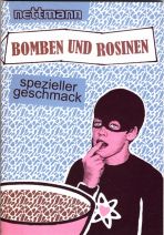 Bomben und Rosinen