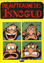 Isnogud - Die Alptr&auml;ume des Isnogud # 3