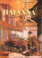 Havanna - Eine Kubanische Reise