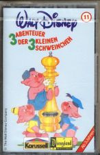 Walt Disney 11: 3 Abeneuer der 3 kleinen ... - Hrspiel (MC)