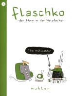 Flaschko, der Mann in der Heizdecke (03) - Die Mllsekte