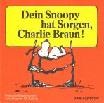 Peanuts (Aar-Cartoon) # 17 - Dein Snoopy hat Sorgen, Charlie Bra