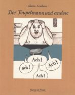 Toupetmann und andere, Der