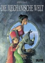 Mechanische Welt, Die