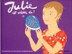Julie ist wieder da! (Bilderbuch)