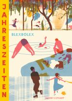 Blexbolex: Jahreszeiten (Kinderbuch)