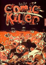 Comic-Killer, Der