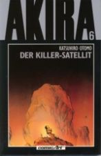 Akira Bd. 06: Der Killer-Satellit (1. Auflage)