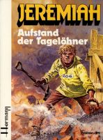 Jeremiah # 03 - Aufstand der Tagelhner