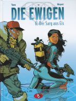 Ewigen, Die # 06 (von 6) - Der Sarg aus Eis