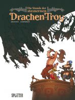 Troy - Die Stunde der steinernen Drachen von Troy