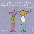 Zuhause während der digitalen Revolution (01)