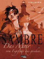 Sambre # 06 - Das Meer vom Fegefeuer aus gesehen