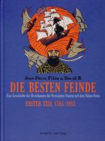 besten Feinde, Die (01 von 3) - Erster Teil 1783/1953