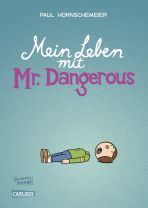 Mein Leben mit Mr. Dangerous