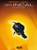 Incal, Der # 06 (von 6) - Neuauflage