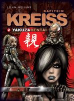 Kapitn Kreiss # 02 (von 2) - Yakuza Dentai