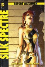 Before Watchmen - Silk Spectre HC