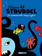 Kleiner Strubbel (03) - Die nimmersatte Meerjungfrau (ohne Worte)