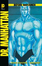 Before Watchmen - Dr. Manhattan HC