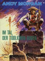 Andy Morgan # 08 - Im Tal der tdlichen Augen