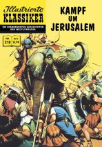 Illustrierte Klassiker Nr. 218 - Der Kampf um Jerusalem