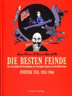 besten Feinde, Die (02 von 3) - Zweiter Teil 1953/1984