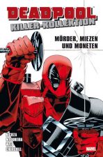 Deadpool Killer-Kollektion 01 SC - Mrder, Miezen und Moneten