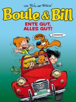 Boule & Bill (Sonderband 2) - Ente gut, alles gut!