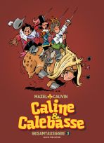 Caline & Calebasse Gesamtausgabe 03 (von 3)