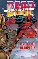 Deadpool Killer-Kollektion 02 HC - Hey, hier ist Deadpool!