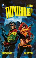 Batman: Thrillkiller HC (Comic Action 2014)