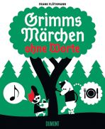 Grimms Mrchen ohne Worte