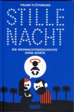 Stille Nacht - Die Weihnachtsgeschichte ohne Worte