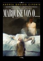 Dust Novel (03) - Marquise von O....