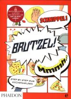 Schnippel! Brutzel! Mmmh ...