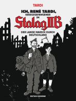 Ich, Ren Tardi, Kriegsgefangener im Stalag IIB (2 von 3) - Der lange Marsch durch Deutschland