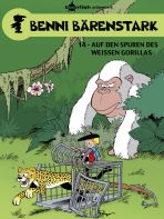 Benni Bärenstark # 14 - Auf den Spuren des weissen Gorillas